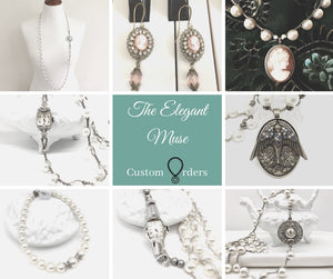 Custom repurposing with YOUR antique and vintage jewelry treasures